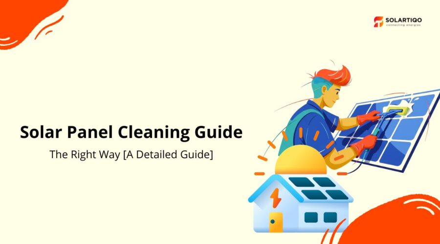 How to Clean Solar Panels the Right Way [A Detailed Guide]