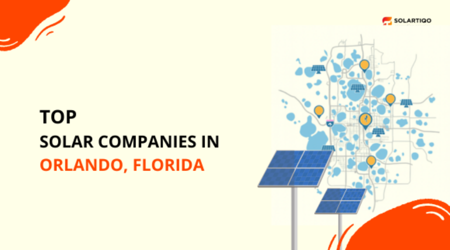 Top 7 Solar Companies in Orlando (Florida)