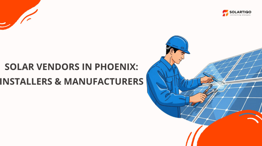 Best Solar Installers & Manufacturers in Phoenix